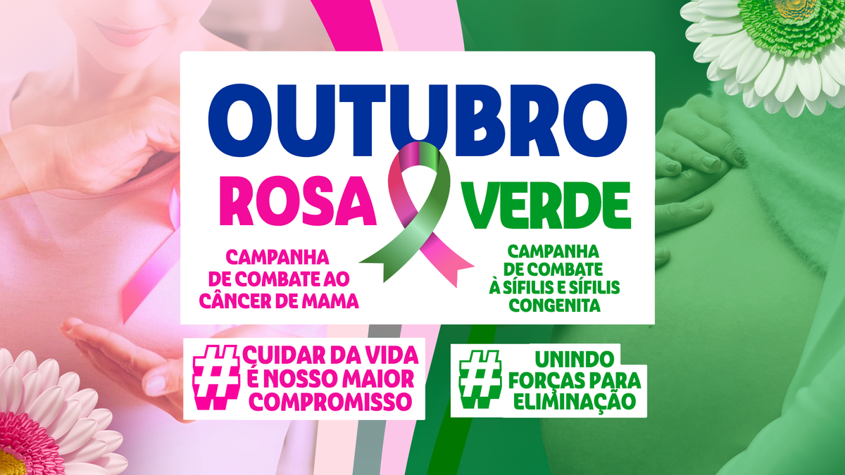 Outubro Rosa &amp; Verde