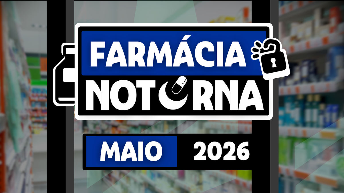 Farmácia Noturna Maio de 2026